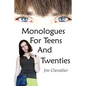 Monologues for Teens and Twenties - Paperback