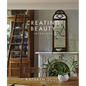 Creating Beauty: Interiors - Hardcover