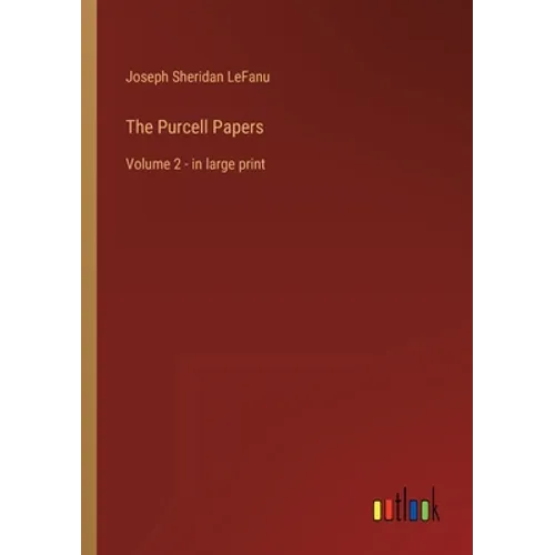 The Purcell Papers: Volume 2 - in large print - Paperback