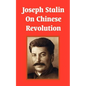 Joseph Stalin On Chinese Revolution - Paperback