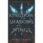 Kingdom of Shadows and Wings - Paperback
