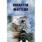 Disaster Matters - Paperback