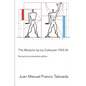 The Modulor by Le Corbusier 1943-54. Revised and Extended Edition. - Paperback
