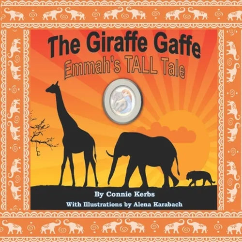 The Giraffe Gaffe: Emmah's TALL Tale - Paperback
