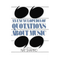 An Encyclopedia of Quotations about Music - Paperback