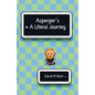 Asperger's: A Literal Journey - Paperback