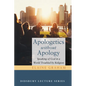 Apologetics Without Apology: Speaking of God in a World Troubled by Religion - Paperback