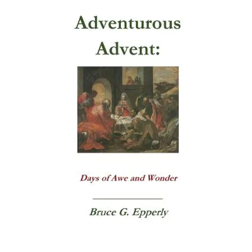 Adventurous Advent - Paperback