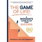 The Game of Life!: A Woman's Game Plan for Success - Paperback