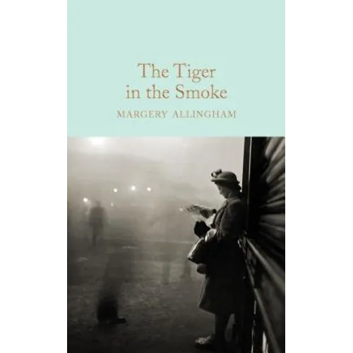 The Tiger in the Smoke - Hardcover