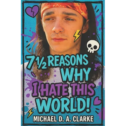 7 1⁄2 Reasons Why I Hate This World - Paperback