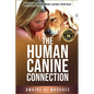 The Human Canine Connection - Paperback