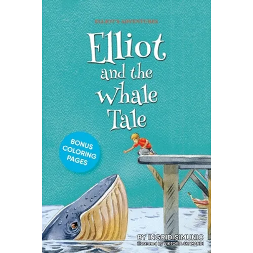 Elliot and the Whale Tale - Paperback