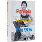 Pamela Hanson: The '90s - Hardcover