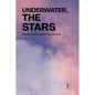 Underwater, the Stars: Bilingual Spanish-English Stories from Cuba - Paperback
