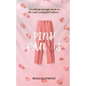 Pink Pants - Paperback