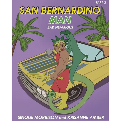 San Bernardino Man Bad Nefarious Part 2 - Paperback