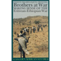 Brothers at War: Making Sense of the Eritrean-Ethiopian War - Paperback