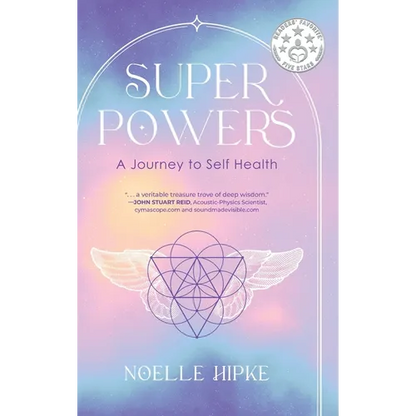 Superpowers: A Journey to Self-Health - Hardcover