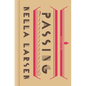 Passing - Hardcover