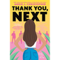 Thank You, Next - Paperback