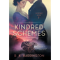 Kindred Schemes - Hardcover
