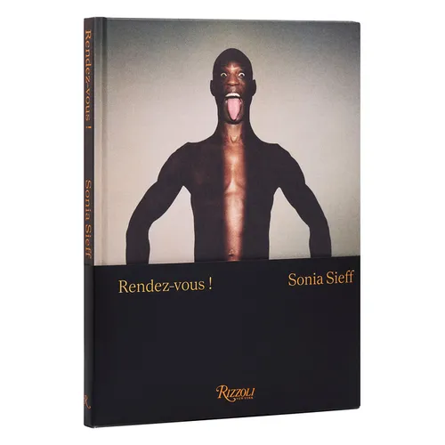 Sonia Sieff: Rendez-Vous!: Male Nudes - Hardcover