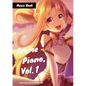 Anime Piano, Vol. 1: Easy Anime Piano Sheet Music Book for Beginners and Advanced - Paperback