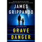 Grave Danger: A Jack Swyteck Novel - Hardcover