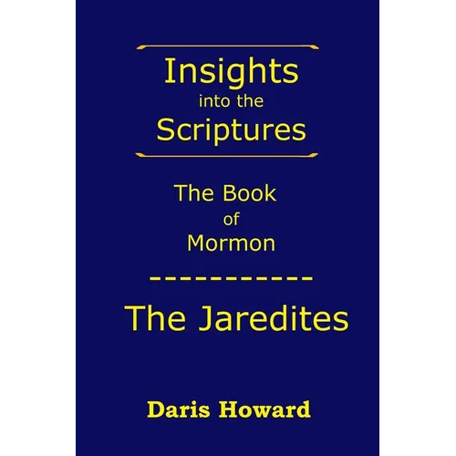 The Book of Mormon: The Jaredites - Paperback