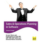 Sales and Operations Planning in Software - Paperback