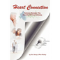 Heart Connection: Science Reveals the Secrets of True Intimacy - Paperback