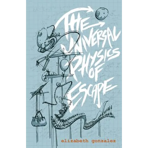 The Universal Physics of Escape - Paperback