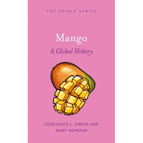 Mango: A Global History - Hardcover