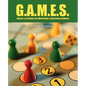G.A.M.E.S.: Games & Activities for Motivating & Educating Students - Paperback