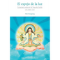 El espejo de la luz: Comentario sobre el Ati Yoga de Yuthok Volumen Uno - Paperback