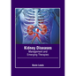 Kidney Diseases: Management and Emerging Therapies - Hardcover