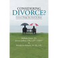 Considering Divorce?: Critical Things You Need to Know. - Paperback