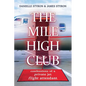 The Mile High Club: Confessions of a Private Jet Flight Attendant - Paperback