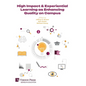 High Impact & Experiential Learning as Enhancing Quality on Campus - Hardcover
