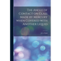 The Angle of Contact on Glass Made by Mercury When Covered With Another Liquid [microform] - Paperback