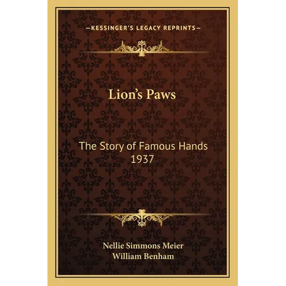 Lion's Paws: The Story of Famous Hands 1937 - Paperback