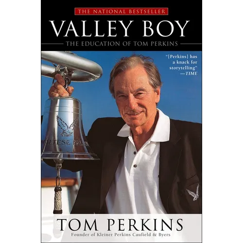Valley Boy: The Education of Tom Perkins - Paperback