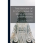 The History of St. Catherine of Siena and Her Companions - Hardcover