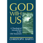 God with Us: A Theological Introduction to the Old Testament - Paperback