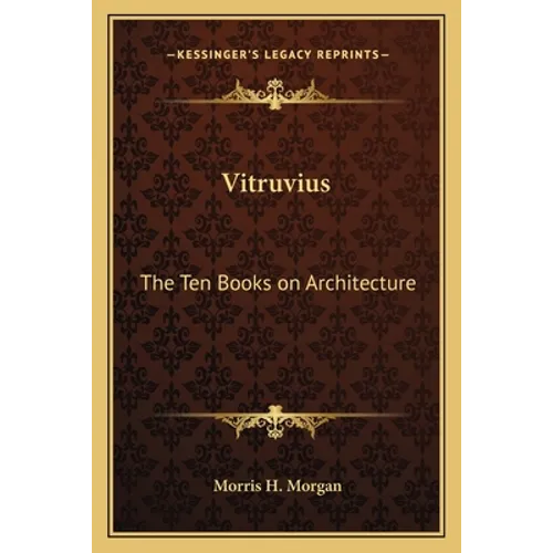Vitruvius: The Ten Books on Architecture - Paperback