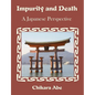 Impurity and Death: A Japanese Perspective - Paperback