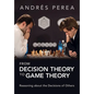 From Decision Theory to Game Theory - Paperback