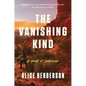 The Vanishing Kind: A Novel of Suspense - Hardcover