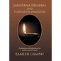 Sanatana Dharma and Plantation Hinduism: Explorations and Reflections of an Indian Guyanese Hindu - Hardcover